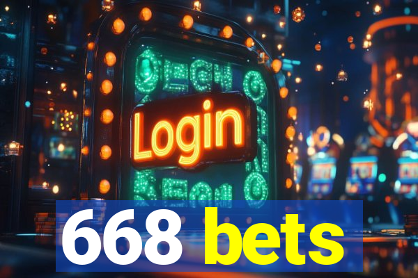 668 bets